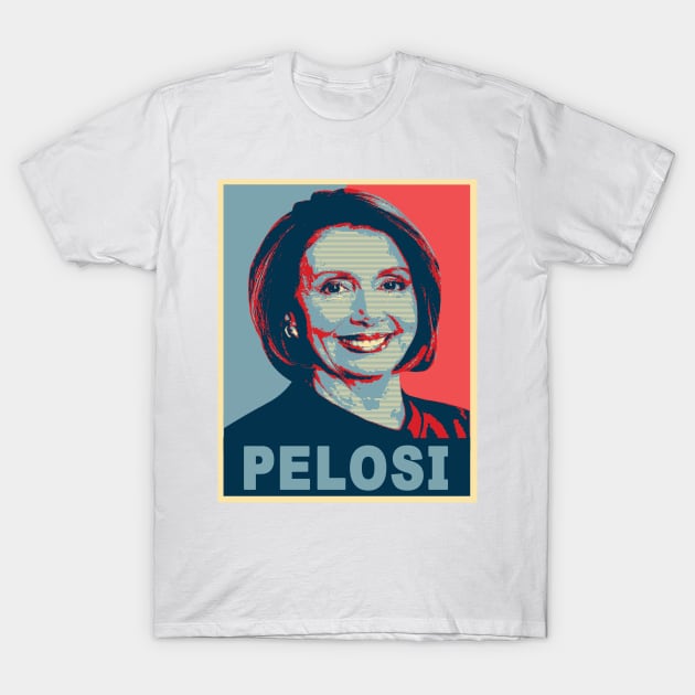 nancy pelosi hope T-Shirt by joyTrends